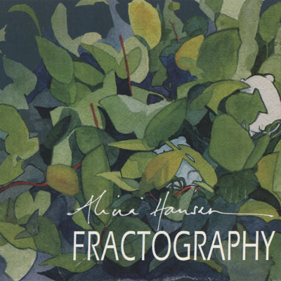 Alicia Hansen - Fractography - album cover